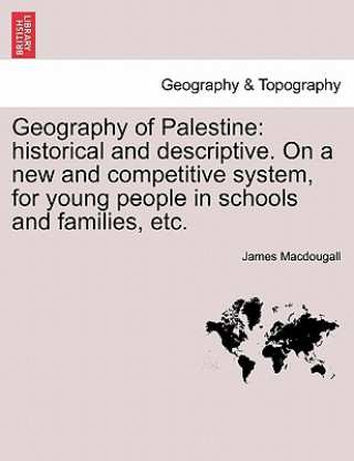 Kniha Geography of Palestine James Macdougall