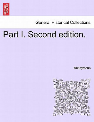 Carte Part I. Second Edition. Anonymous