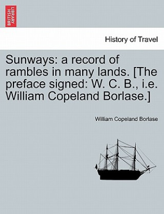 Knjiga Sunways William Copeland Borlase