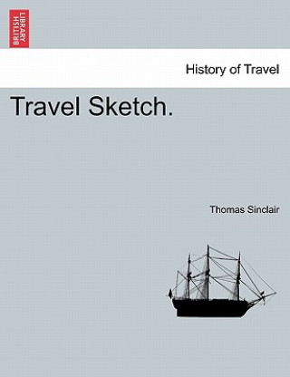 Kniha Travel Sketch. Thomas Sinclair