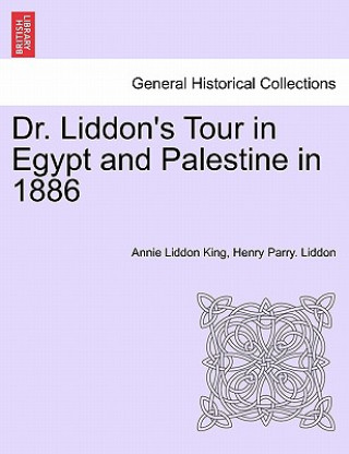 Carte Dr. Liddon's Tour in Egypt and Palestine in 1886 Henry Parry Liddon