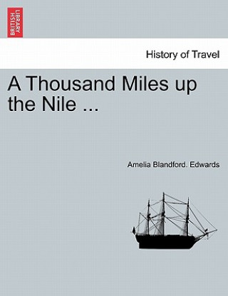 Książka Thousand Miles up the Nile ... Amelia Blandford Edwards