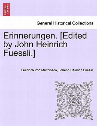 Carte Erinnerungen. [Edited by John Heinrich Fuessli.] Dritter Band Johann Heinrich Fuessli
