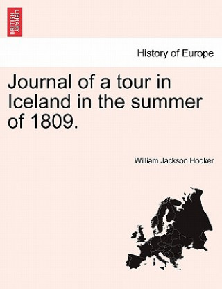 Książka Journal of a Tour in Iceland in the Summer of 1809. William Jackson Hooker