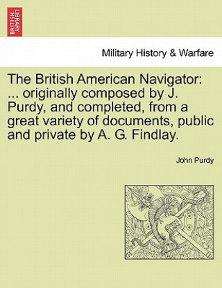 Carte British American Navigator John Purdy
