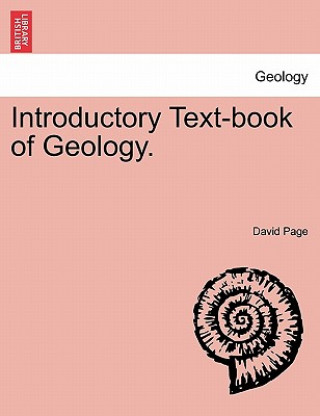 Carte Introductory Text-Book of Geology. David Page