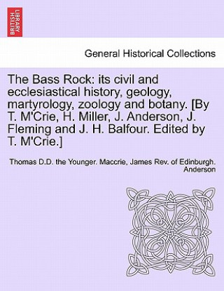 Könyv Bass Rock James Rev of Edinburgh Anderson