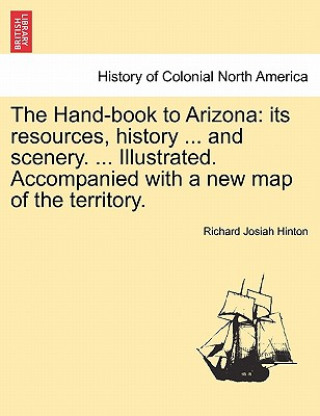 Książka Hand-book to Arizona Richard Josiah Hinton