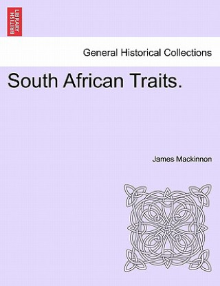 Buch South African Traits. James MacKinnon