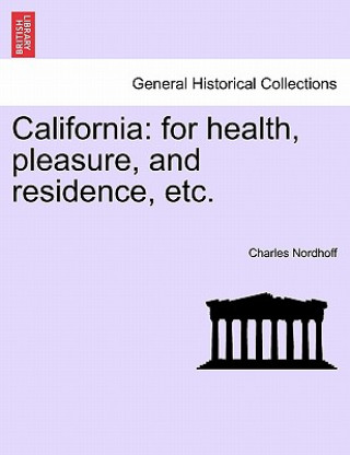 Book California Charles Nordhoff