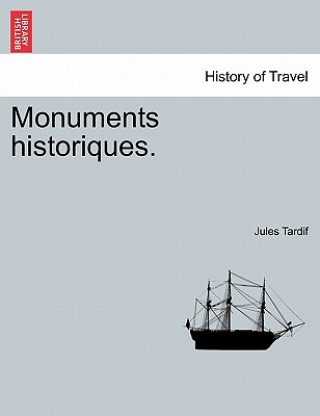 Knjiga Monuments historiques. Jules Tardif