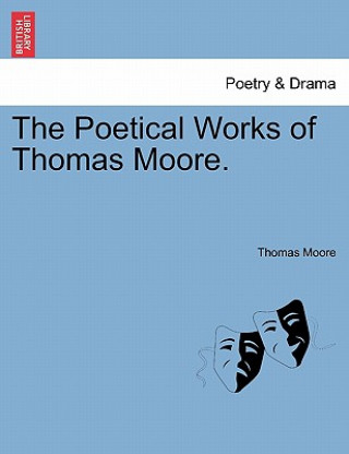 Buch Poetical Works of Thomas Moore. Thomas Moore