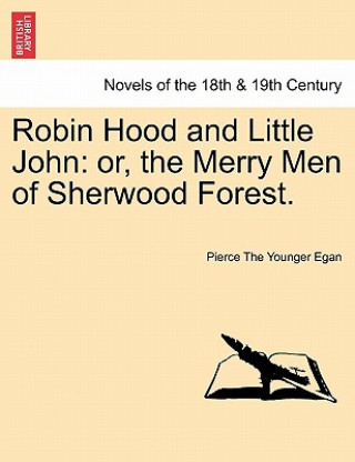 Könyv Robin Hood and Little John Pierce The Younger Egan