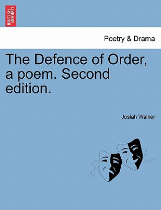 Książka Defence of Order, a Poem. Second Edition. Josiah Walker