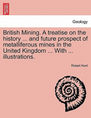 Könyv British Mining Robert Hunt