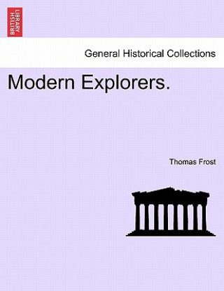 Książka Modern Explorers. Thomas Frost