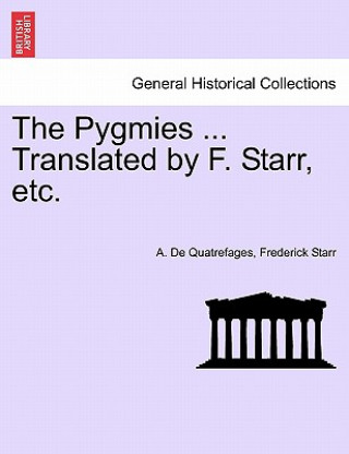 Книга Pygmies ... Translated by F. Starr, Etc. Starr