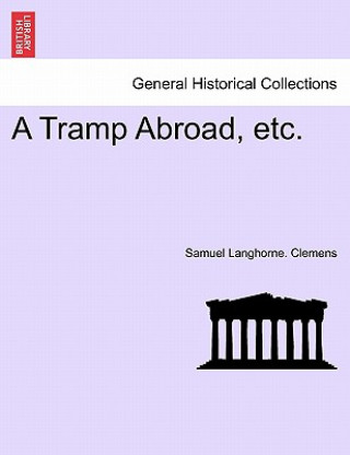 Knjiga Tramp Abroad, Etc. Mark Twain