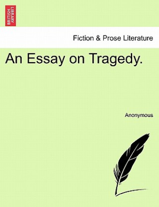 Knjiga Essay on Tragedy. Anonymous