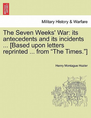 Boek Seven Weeks' War Henry Montague Hozier