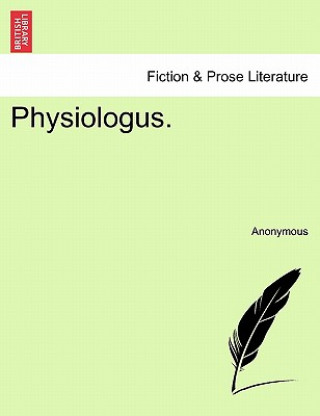 Könyv Physiologus. Anonymous