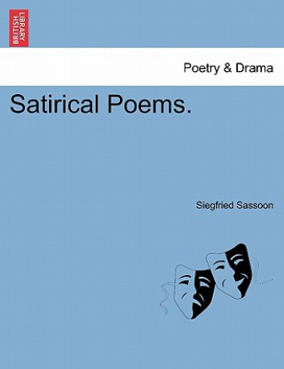 Kniha Satirical Poems. Siegfried Sassoon