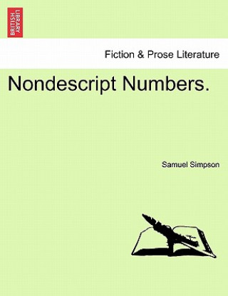 Knjiga Nondescript Numbers. Samuel Simpson