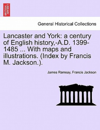 Книга Lancaster and York Francis Jackson