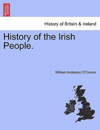 Książka History of the Irish People. William Anderson O'Connor