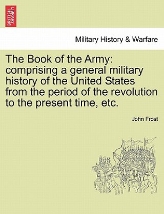 Kniha Book of the Army John Frost