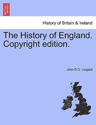 Kniha History of England. Copyright Edition. John D D Lingard