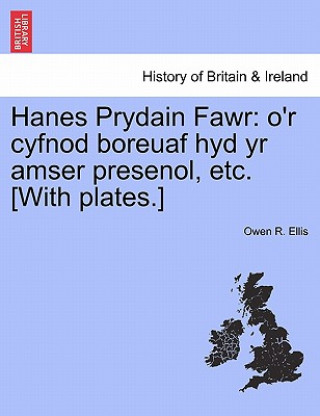 Книга Hanes Prydain Fawr Owen R Ellis