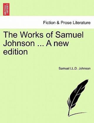 Книга Works of Samuel Johnson ... a New Edition Samuel LL D Johnson