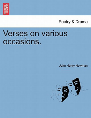 Könyv Verses on Various Occasions. Cardinal John Henry Newman