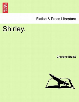 Knjiga Shirley. Charlotte Bronte
