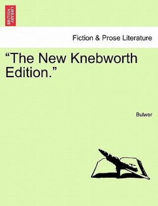 Kniha New Knebworth Edition. Lytton Bulwer