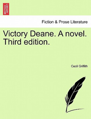 Kniha Victory Deane. a Novel. Third Edition. Cecil Mrs S Beckett Griffith