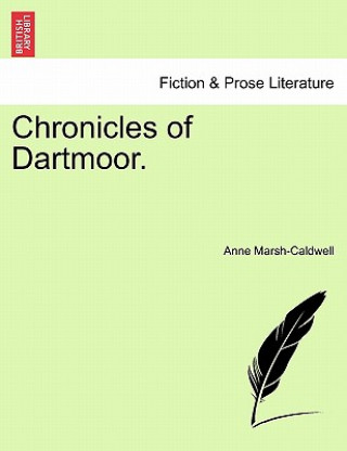 Libro Chronicles of Dartmoor. Anne Marsh-Caldwell