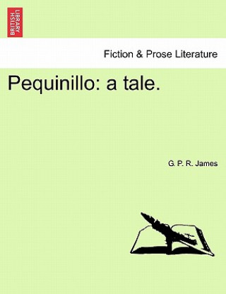 Книга Pequinillo George Payne Rainsford James