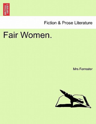 Libro Fair Women. Mrs Forrester