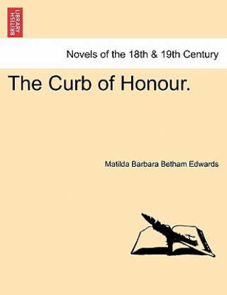 Book Curb of Honour. Matilda Barbara Betham Edwards