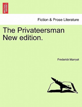 Книга Privateersman New Edition. Captain Frederick Marryat