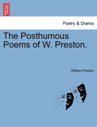 Knjiga Posthumous Poems of W. Preston. Preston
