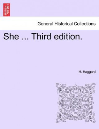 Knjiga She ... New Edition. H Haggard
