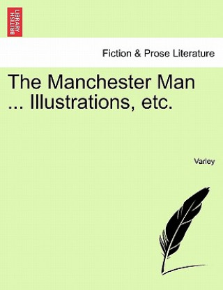 Βιβλίο Manchester Man ... Illustrations, etc. Varley