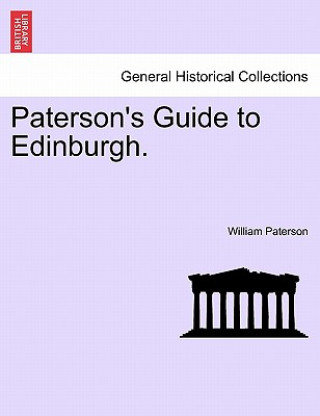 Kniha Paterson's Guide to Edinburgh. Paterson