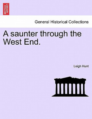 Carte Saunter Through the West End. Leigh Hunt