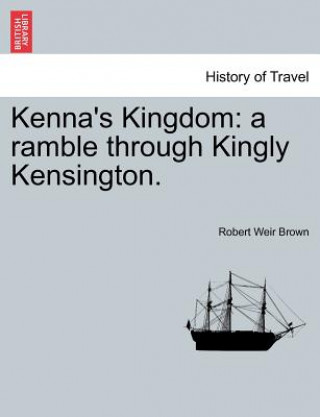 Książka Kenna's Kingdom Robert Weir Brown