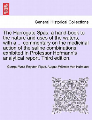 Knjiga Harrogate Spas August Wilhelm Von Hofmann