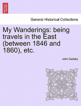 Knjiga My Wanderings John Gadsby